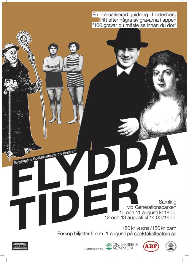 Flydda Tider (Teatervandring i Lindesberg)
