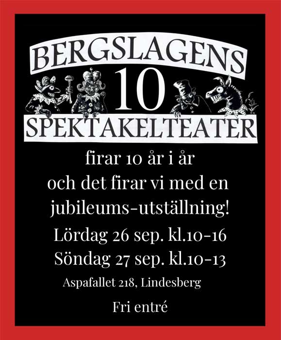 Bergslagens Spektakelteater firar 10 år!